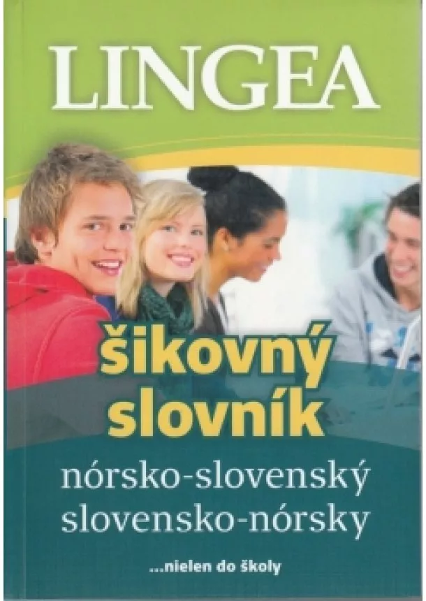 autor neuvedený - LINGEA nórsko-slovenský slovensko-nórsky šikovný slovník