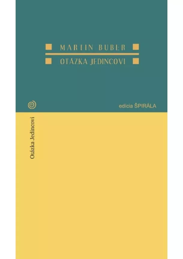 Martin Buber - Otázka jedincovi