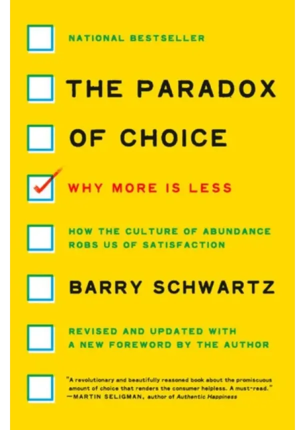 Barry Schwartz - The Paradox of Choice