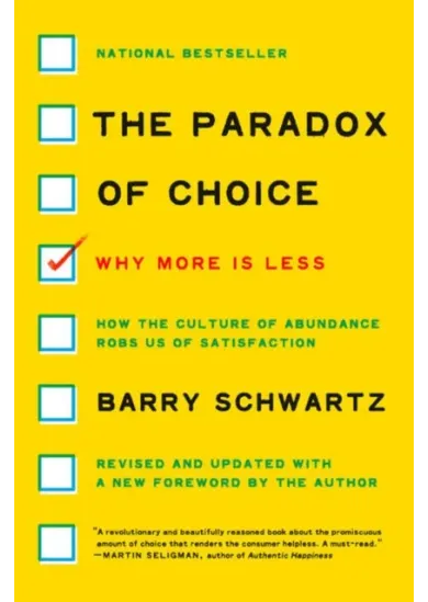 The Paradox of Choice