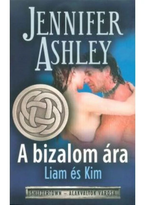 Jennifer Ashley - A bizalom ára - Liam és Kim