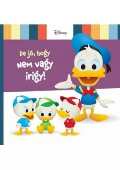 Disney Baby - De jó, hogy nem vagy irigy!