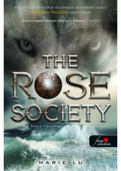 The Rose Society - A Rózsa Társasága - Válogatott ifjak 2.