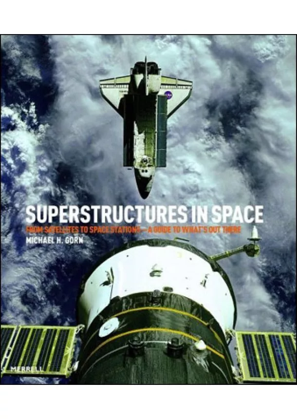 Michael H. Gorn - Superstructures in Space