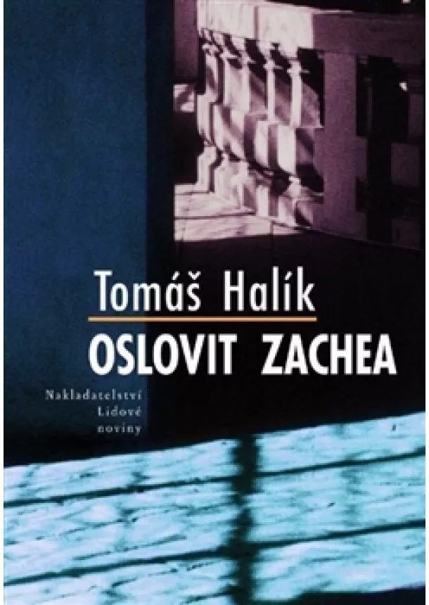 Tomáš Halík - Oslovit Zachea