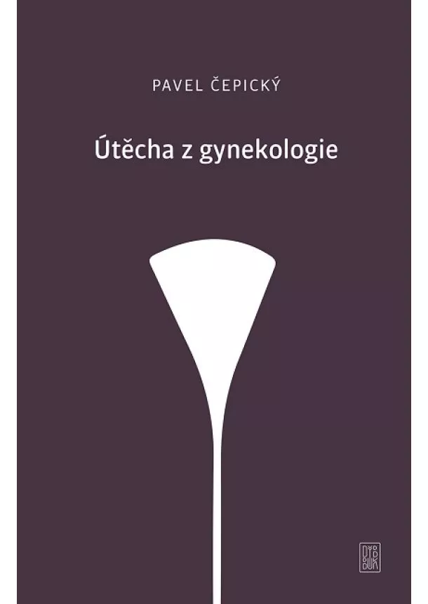 Pavel Čepický - Útěcha z gynekologie