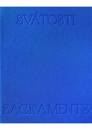 Svátosti / Sacraments