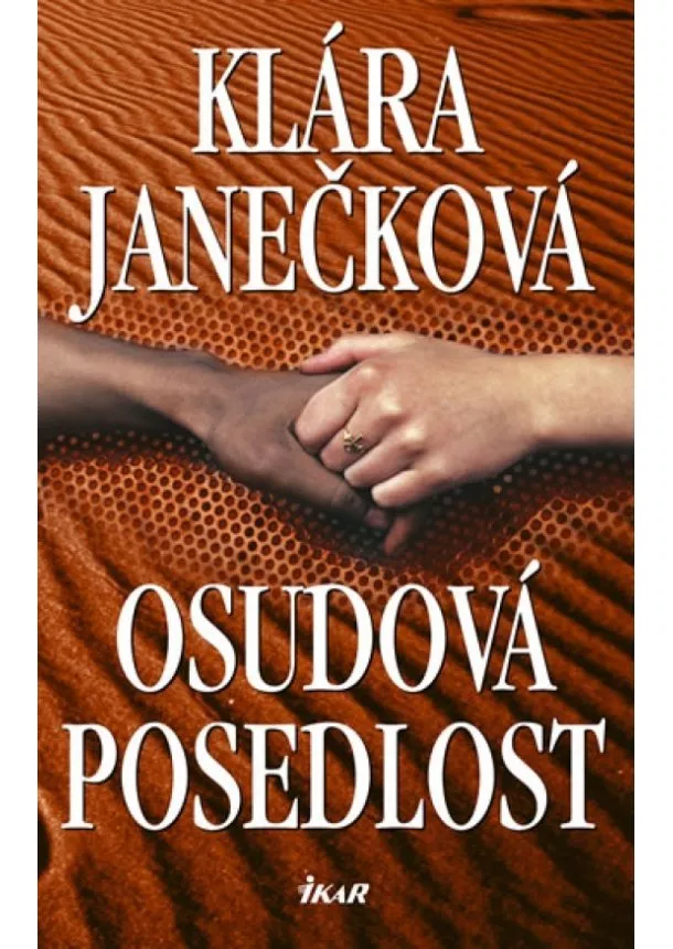 Klára Janečková - Osudová posedlost