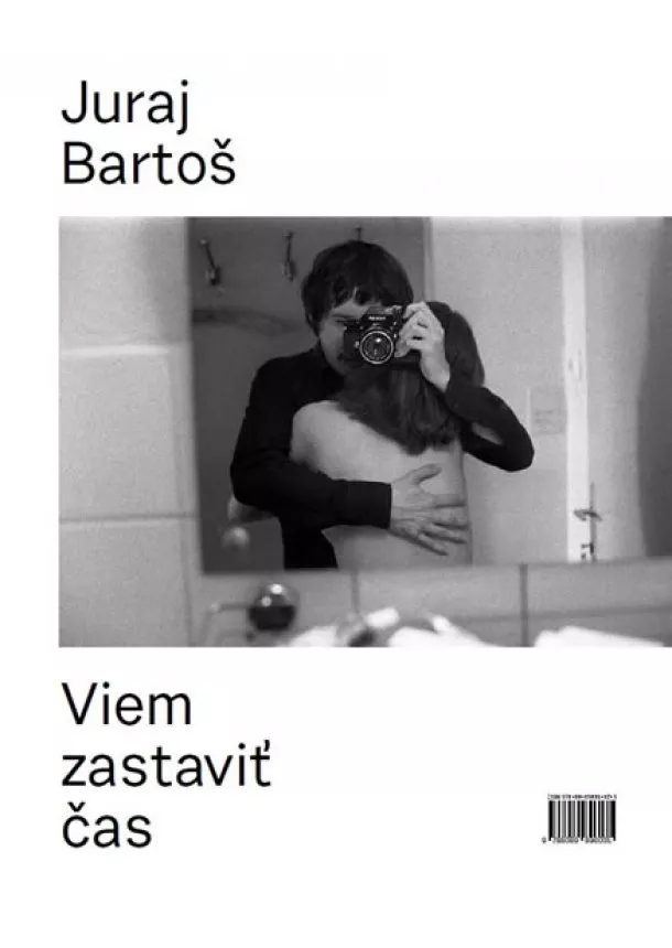 Juraj Bartoš, Zuzana Dušičková - Viem zastaviť čas