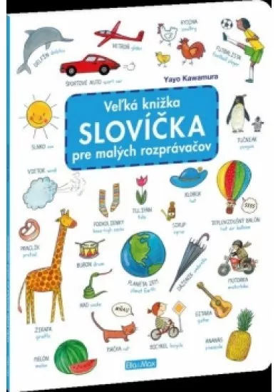 Veľká knižka - Slovíčka pre malých rozprávačov