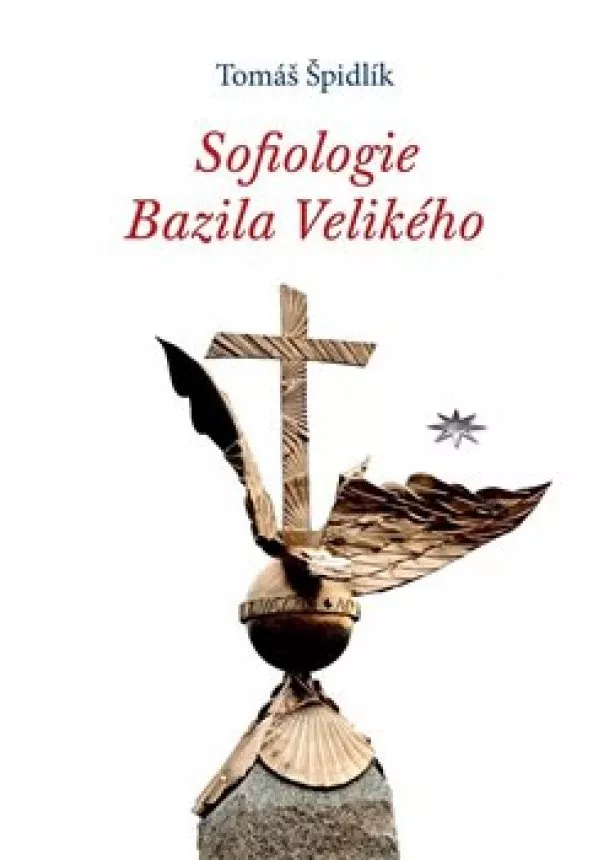 Tomáš Špidlík - Sofiologie Bazila Velikého