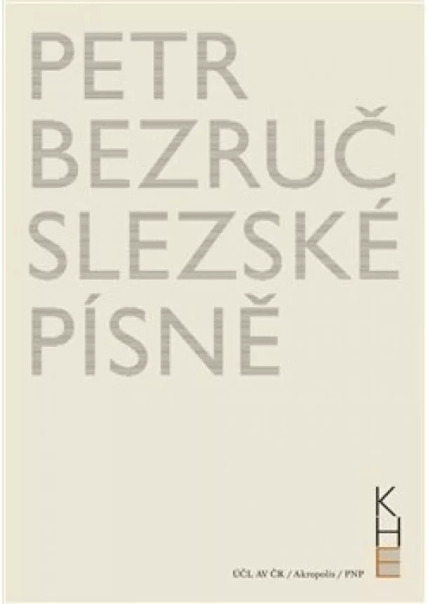 Petr Bezruč - Slezské písně