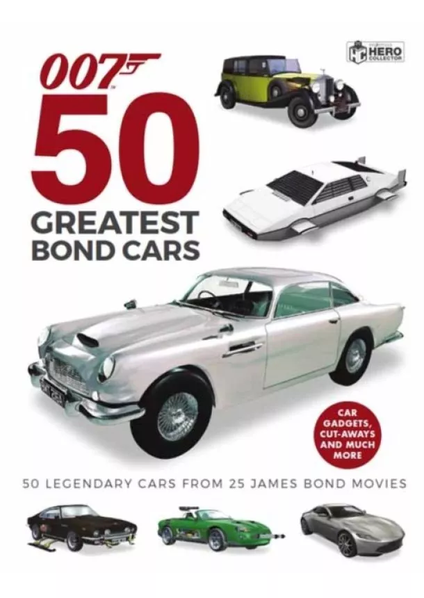 Simon Hugo - James Bond: 50 Greatest Cars