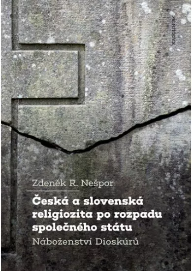 Česká a slovenská religiozita po rozpadu společného státu - Náboženství Dioskúrů