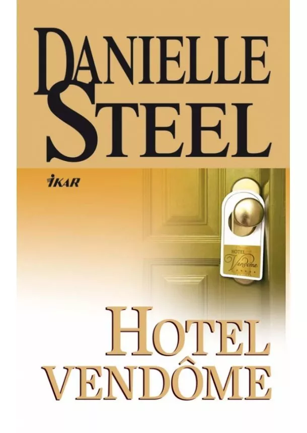 Danielle Steelová - Hotel Vendôme