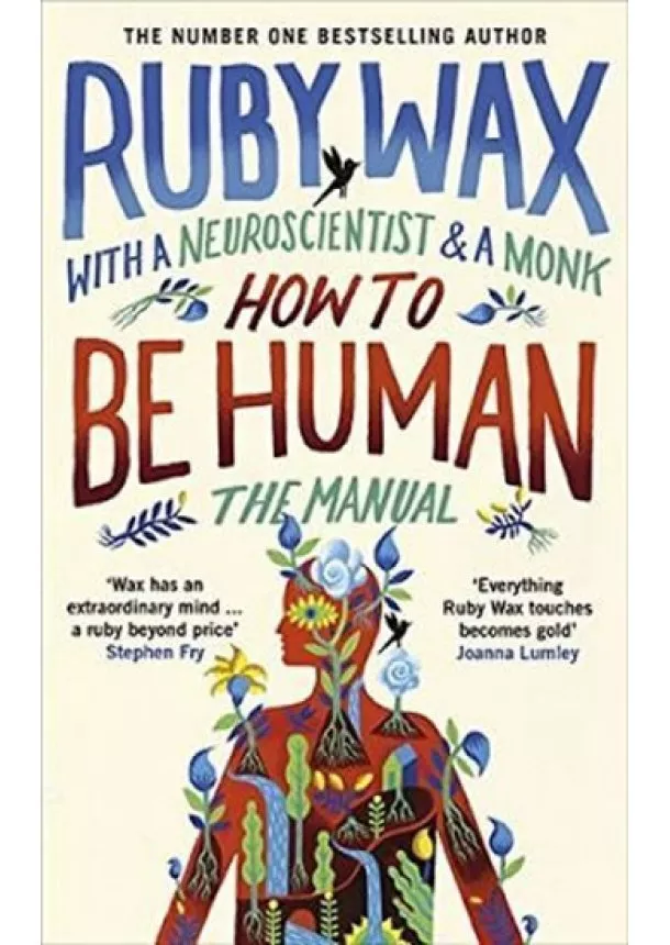 Ruby Wax - How to Be Human: The Manual