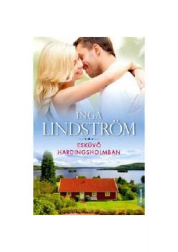 Inga Lindström - Esküvő Hardingsholmban