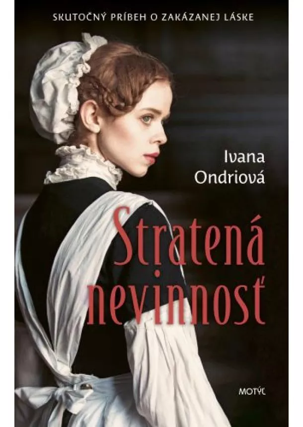 Ivana Ondriová - Stratená nevinnosť