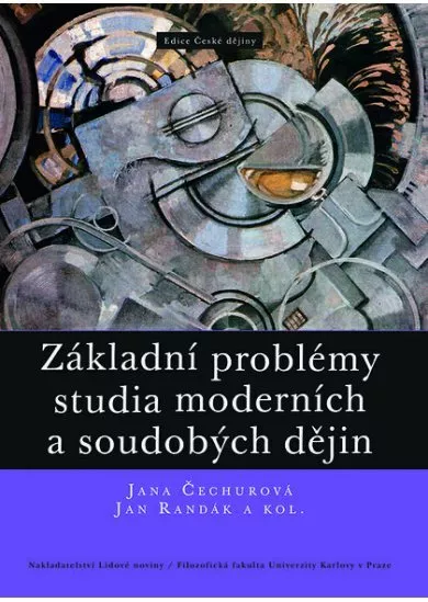 Základní problémy studia moderních a soudobých dějin