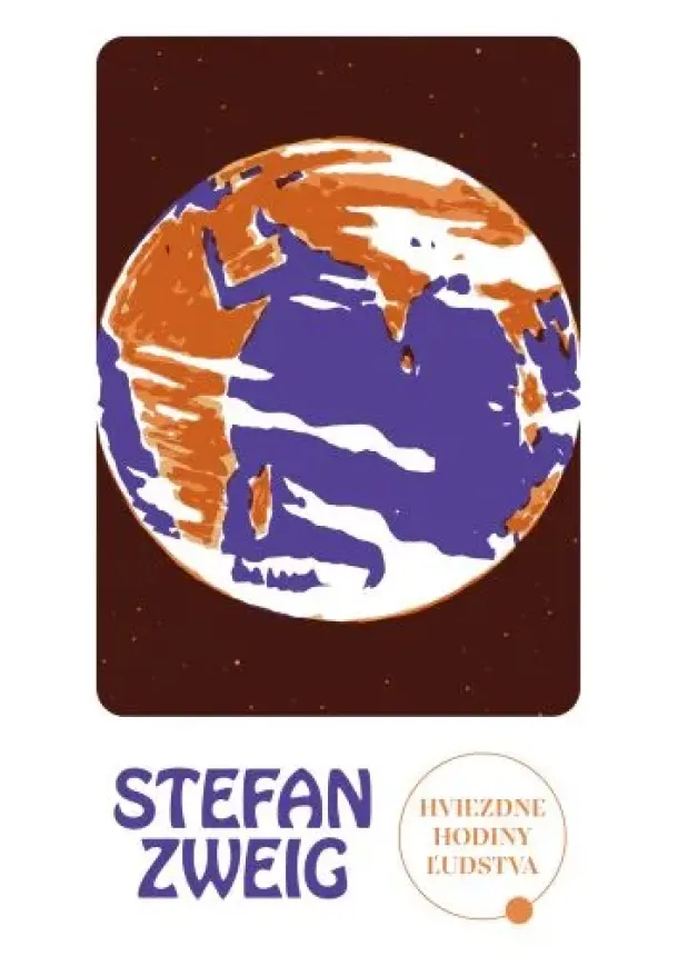 Stefan Zweig - Hviezdne hodiny ľudstva