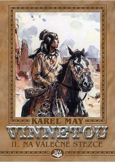 Vinnetou II. - Na válečné stezce