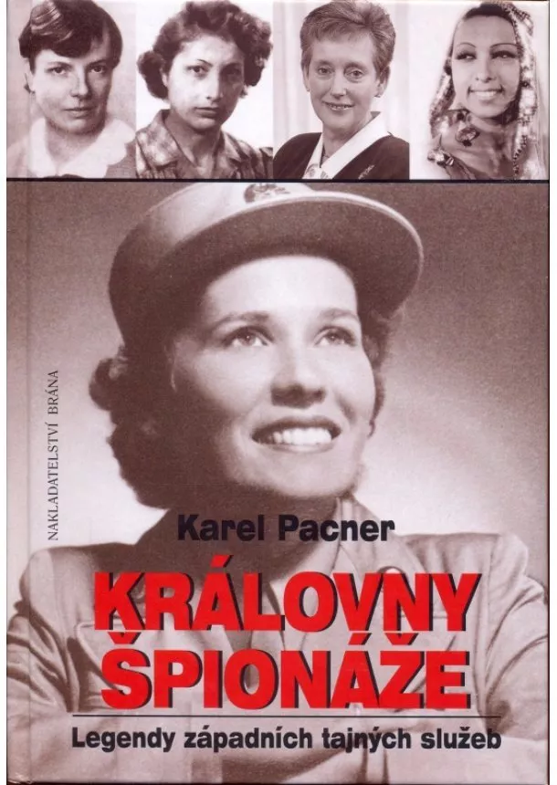 Karel Pacner - Královny špionáže