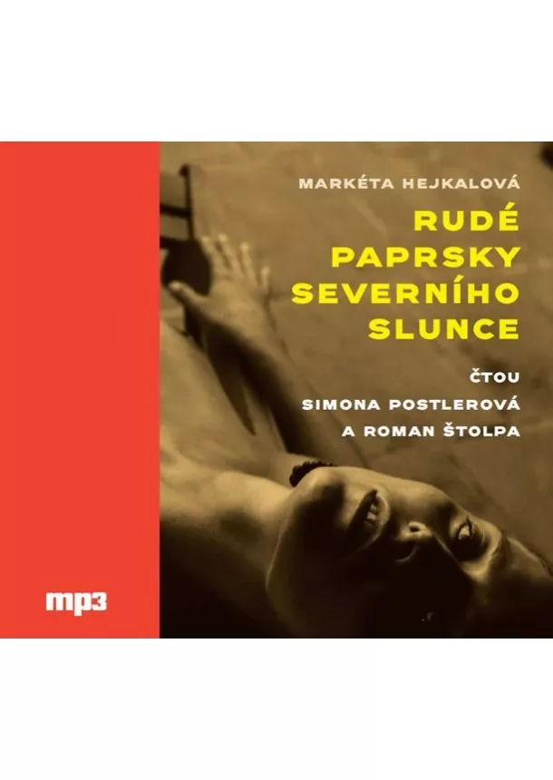 Markéta Hejkalová - Rudé paprsky severního slunce - CDmp3