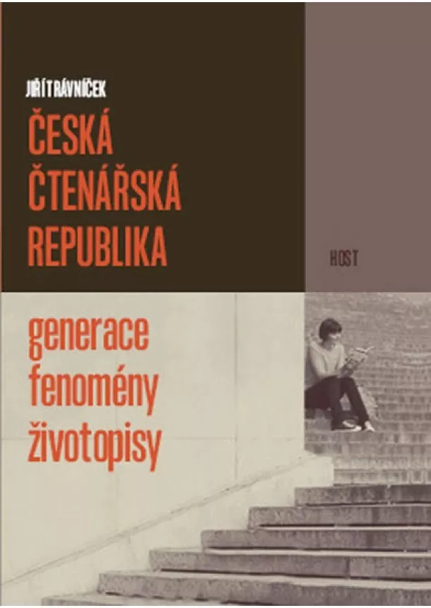 Jiří Trávníček - Česká čtenářská republika - gemerace * fenomény * životopisy