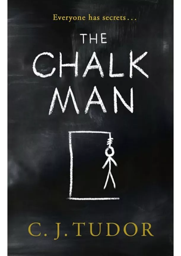 C.J. Tudor - The Chalk Man