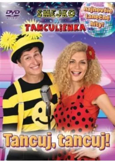 Smejko a Tanculienka: Tancuj Tancuj! (DVD)