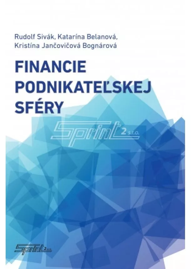 Rudolf Sivák, kolektiv - Financie podnikateľskej sféry