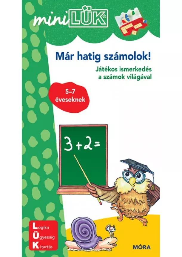 LÜK - Már hatig számolok - Játékos ismerkedés a számok világával - miniLÜK