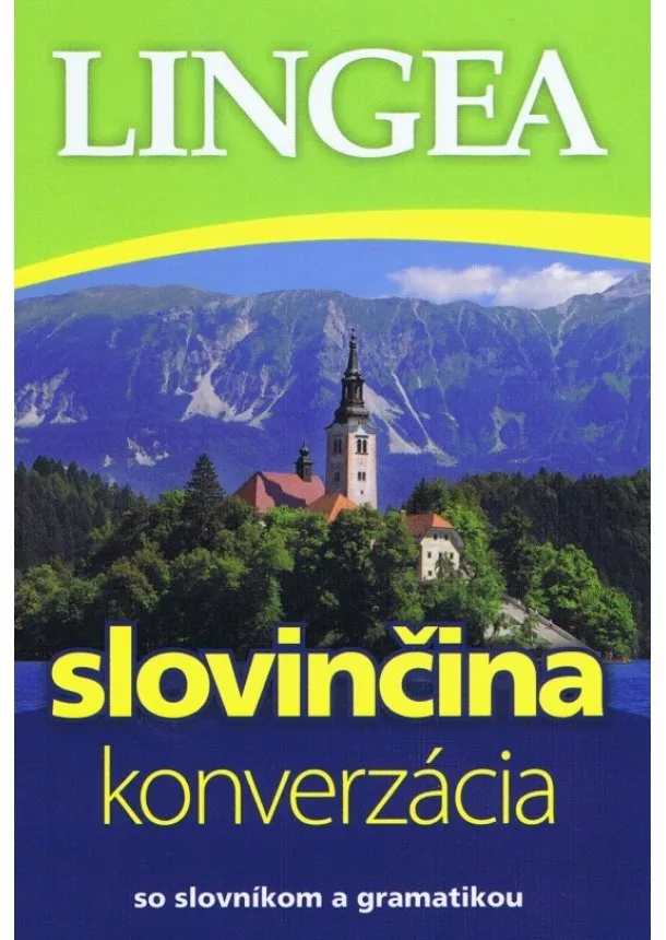 Kolektív autorov - Slovinčina - konverzácia so slovníkom a gramatikou