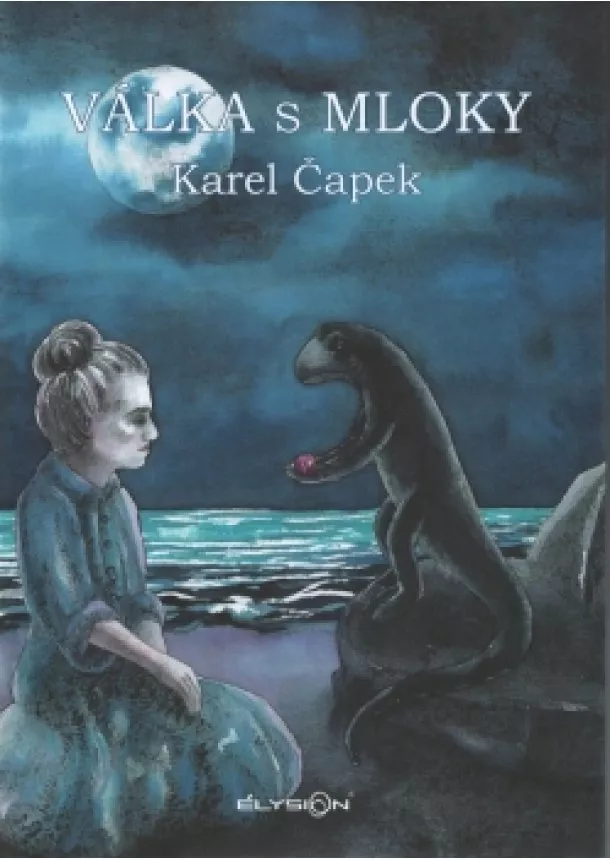 Karel Čapek - Válka s mloky