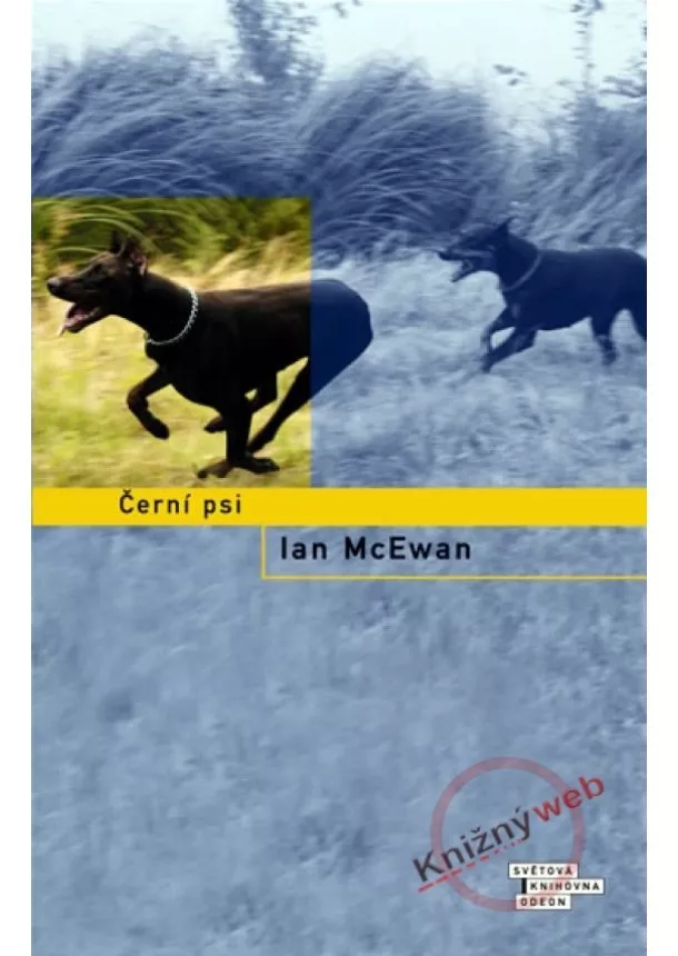 Ian McEwan - Černí psi