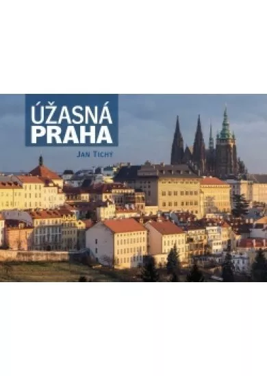 Úžasná Praha