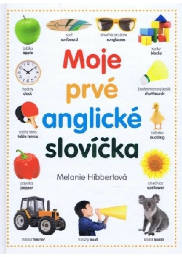 Melanie Hibbertová - Moje prvé anglické slovíčka