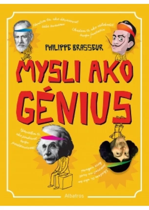 Philippe Brasseur - Mysli ako génius