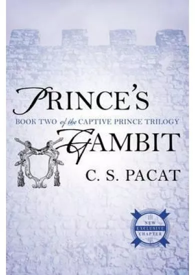 Prince´s Gambit : Book Two of the Captive Prince Trilogy