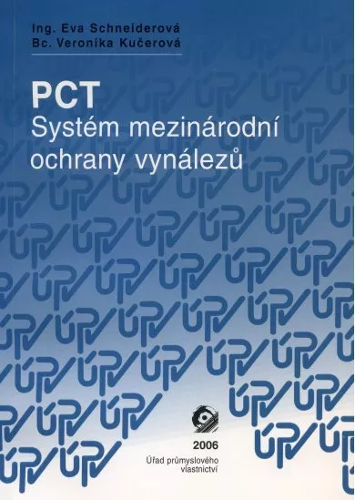 PCT - Systém mezinárodní ochrany vynálezů