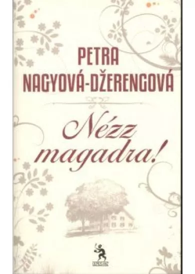 NÉZZ MAGADRA!