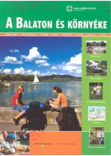 A BALATON ÉS KÖRNYÉKE