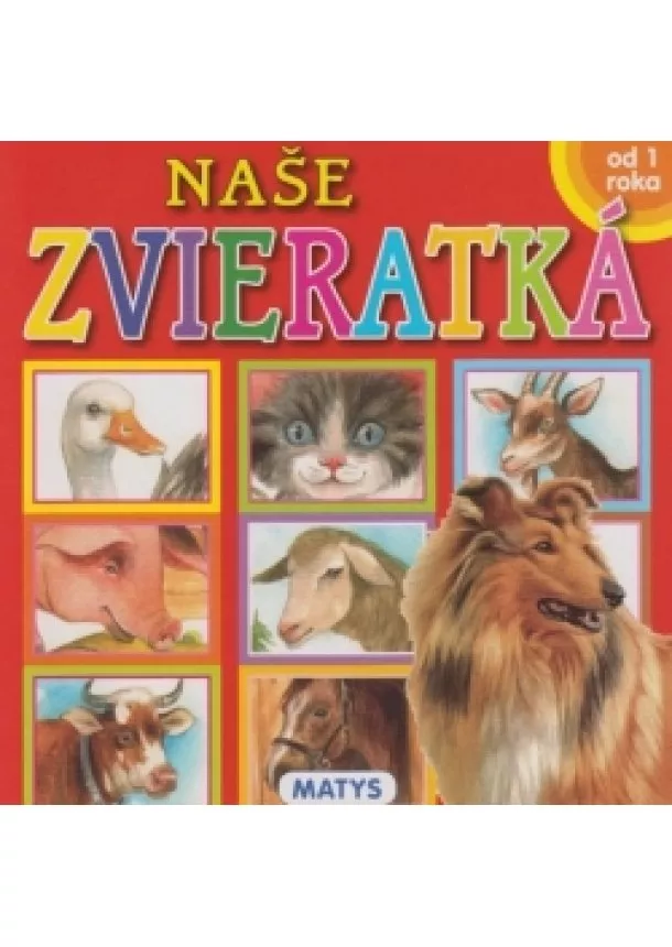 autor neuvedený - Naše zvieratká