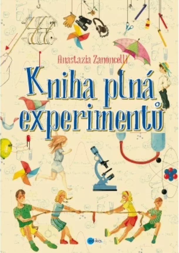 Anastasia Zanoncelli - Kniha plná experimentů