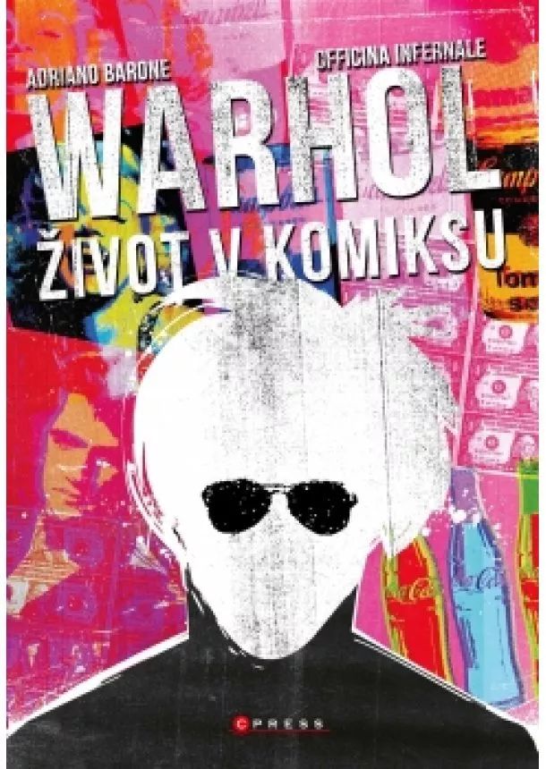 Adriano Barone, Officina Infernale - Andy Warhol: Život v komiksu