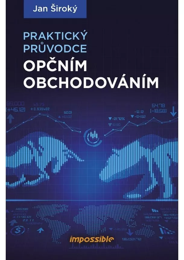 Jan Široký - Praktický průvodce opčním obchodováním