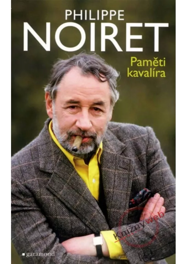 Philippe Noiret - Paměti kavalíra