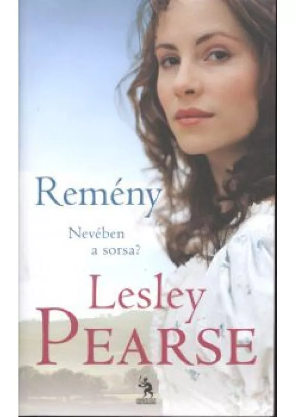 Lesley Pearse - REMÉNY /NEVÉBEN A SORS?