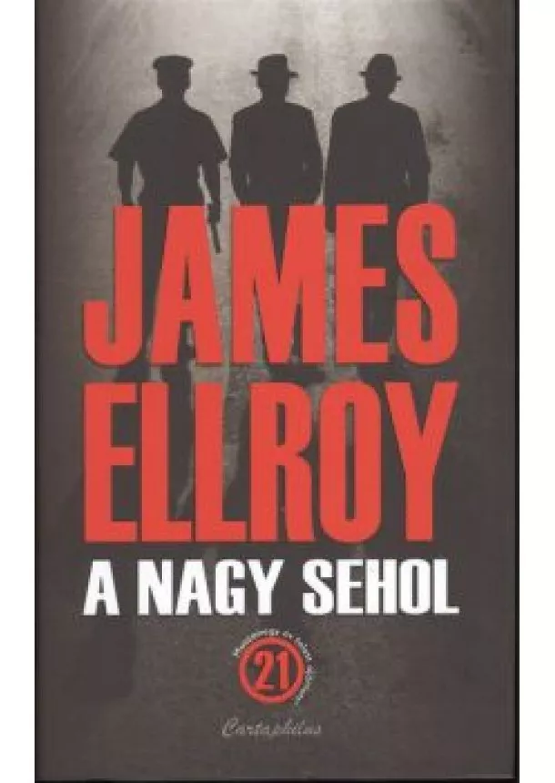 JAMES ELLROY - A NAGY SEHOL