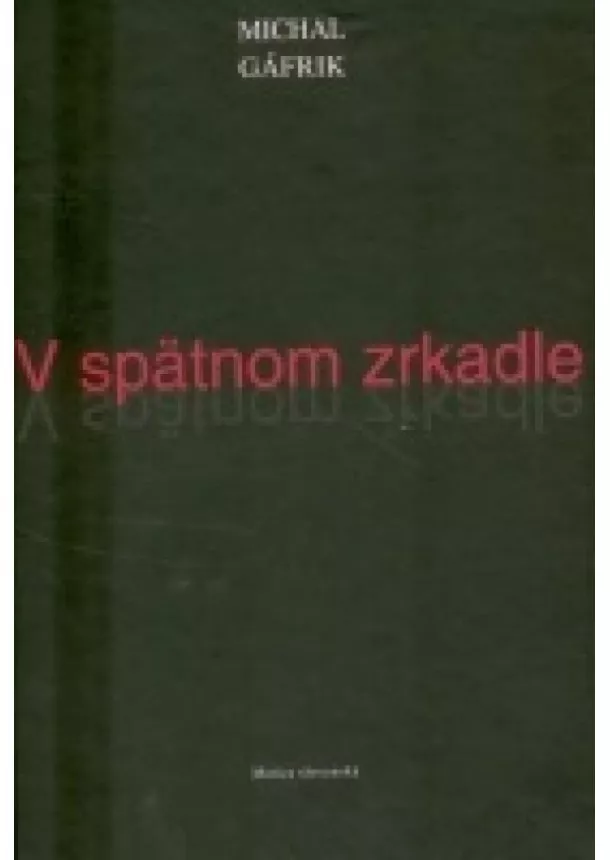 Michal Gáfrik - V spätnom zrkadle